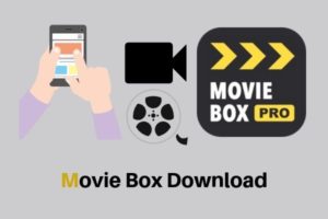 Download Movie Box app for iOS, iPhone and Android