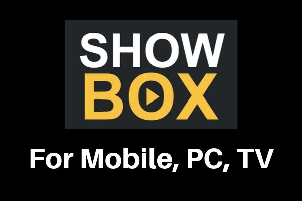 Latest Showbox Apk 2021 Show Box For Android Iphone Pc Official
